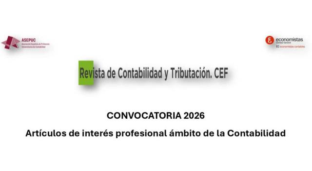 Convocatoria 2026: Artículos de Contabilidad RCyT (CEF.-) Abierta la Convocatoria 2026 de Artículos de Interés Profesional en Contabilidad. Imagen de la cabecera de la Revista de Contabilidad y Tributación del CEF